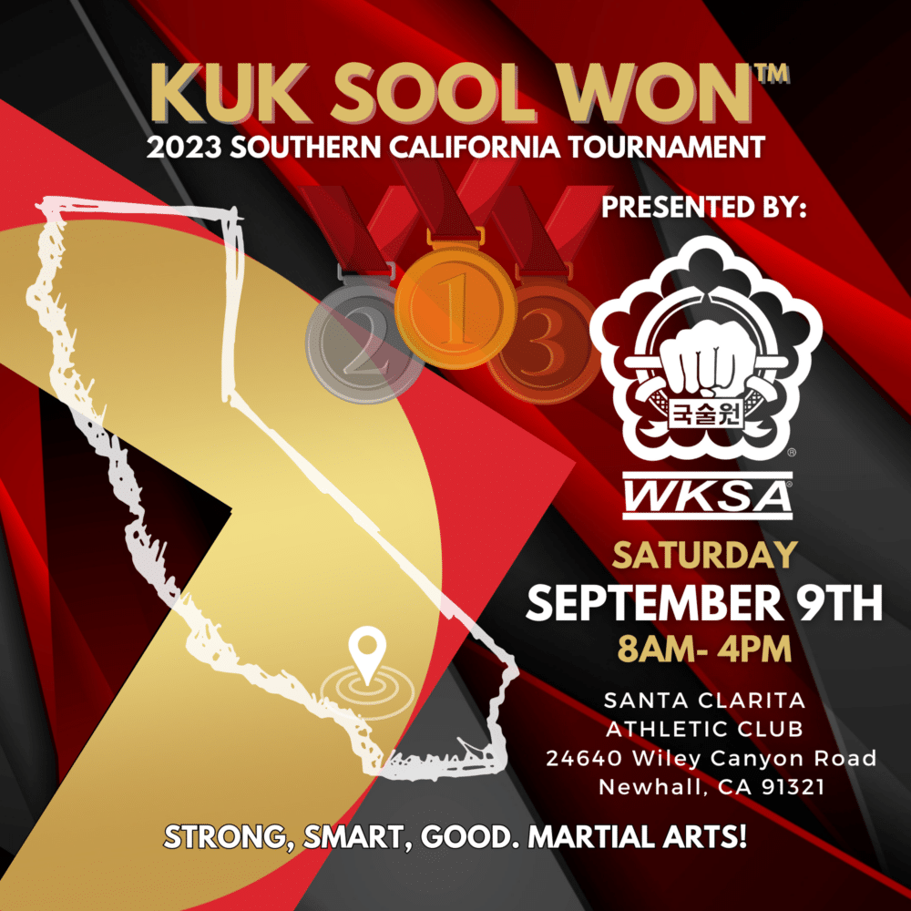 Kuk Sool Won™ Family Martial Arts 2023 SOUTHERN CALIFORNIA TOURNAMENT